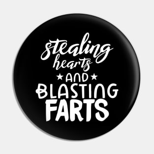 Stealing Hearts & Blasting Farts Pin