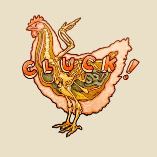 Cluck! T-Shirt