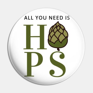 All You Need Is Hops Pin