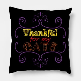 Thankful for my Cats Cat Lover Pet Lovers Pets Owner Family Pillow