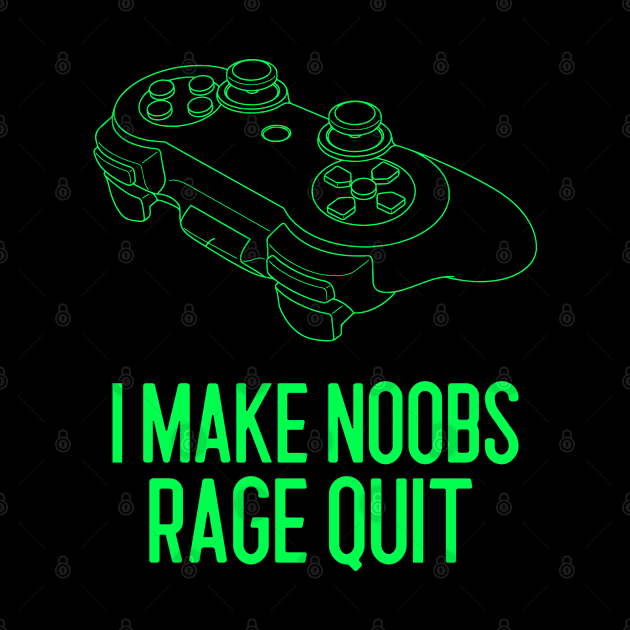 i make noobs rage quit by Art Designs