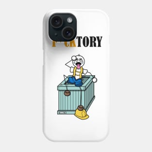 F*cktory Phone Case