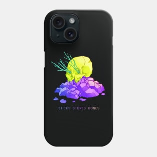 Sticks Stones Bones Phone Case