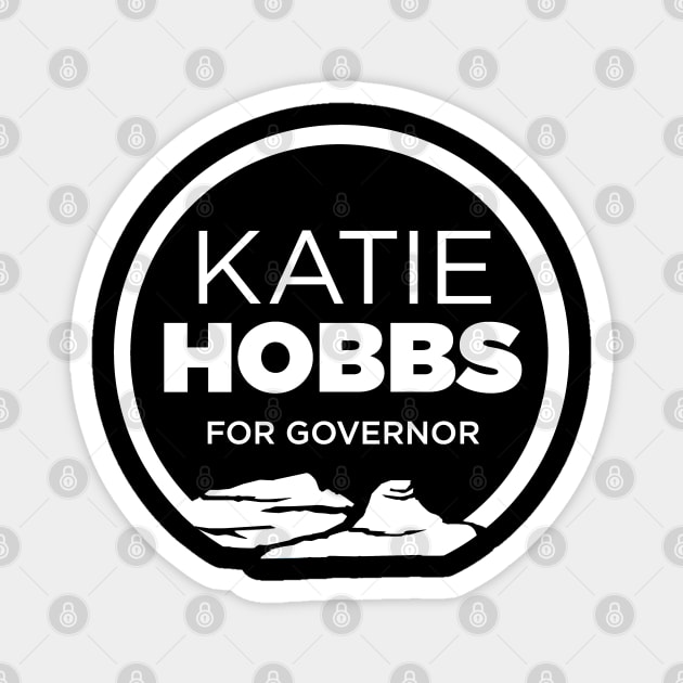 Katie Hobbs For Governor | 2022 Arizona State Elections Magnet by BlueWaveTshirts