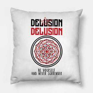 Delusion Pillow