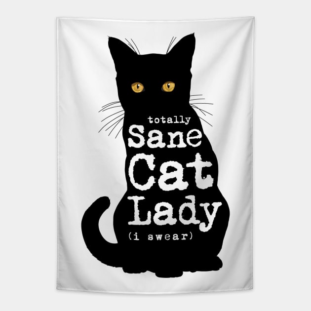 Totally Sane Cat Lady in Black Cat Silhouette Tapestry by CarleahUnique