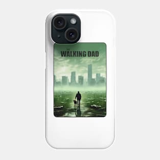 The Walking Dad Phone Case