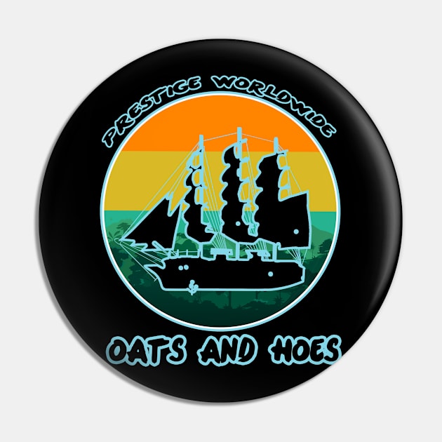 Prestige Worldwide Boats and Hoes Pin by DesignerMAN