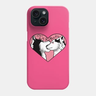 I'm Romantic Husky Love in a Heart Phone Case
