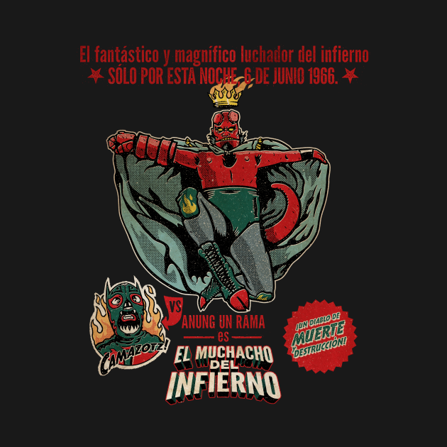 Discover El Muchacho del Infierno - COLLABORATION with Demonigote - Hellboy - T-Shirt