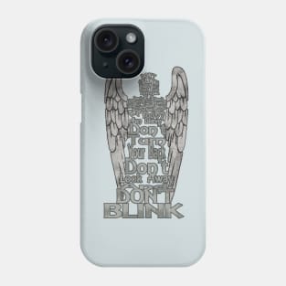 Don't Blink Phone Case