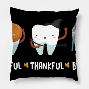 Grateful Thankful Blessed Dentist Funny Pillow