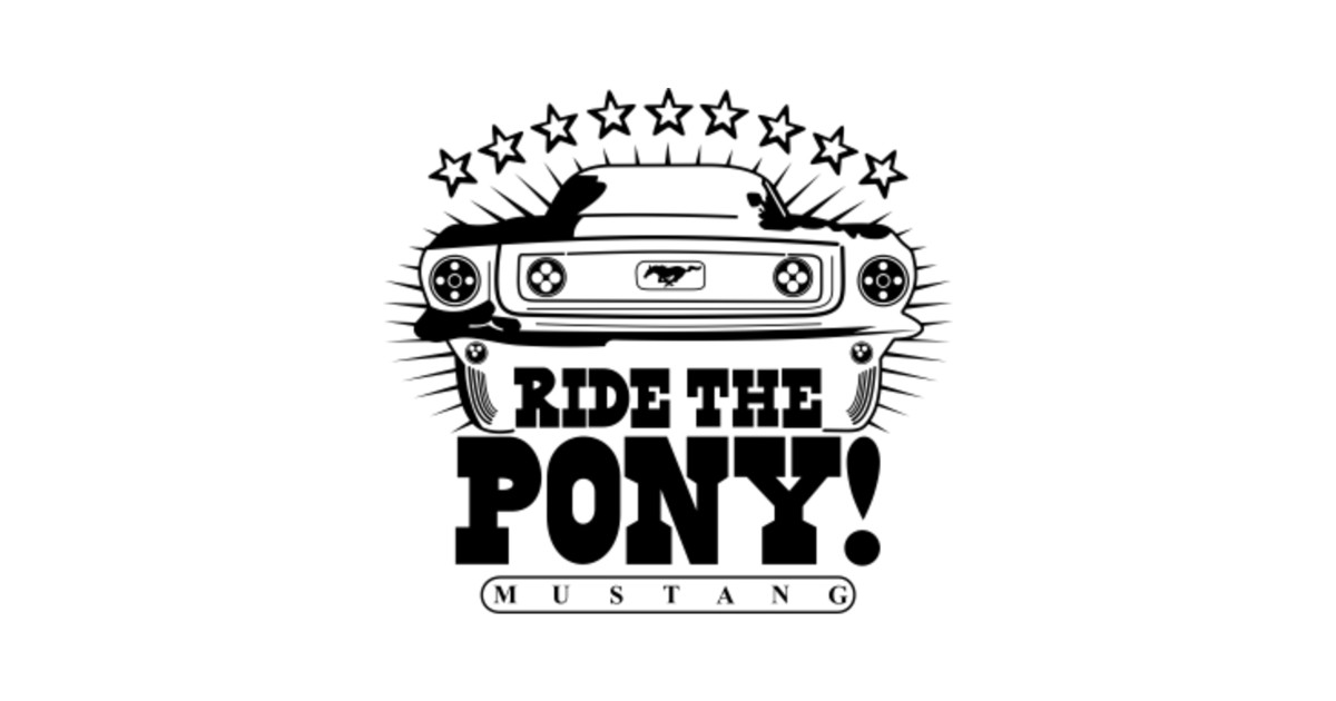 Ride The Pony Ride The Pony TShirt TeePublic