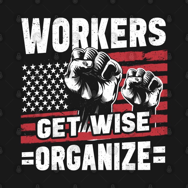 Pro Union Strong Labor Union Worker Union by IngeniousMerch