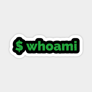 Linux Hacker 'whoami' Command Magnet