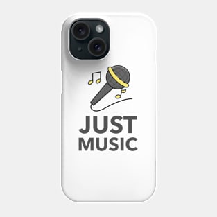 Just Music Phone Case