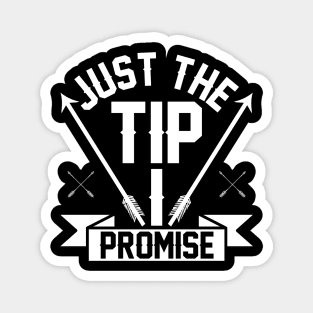 Just The Tip Primise - Funny Archery Magnet