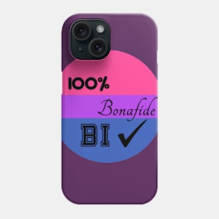 100% Bonafide Bi Phone Case