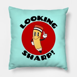 Looking Sharp | Cute Pencil Pun Pillow