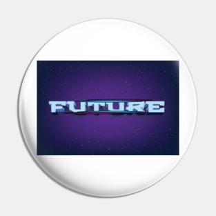 FUTURE Pin