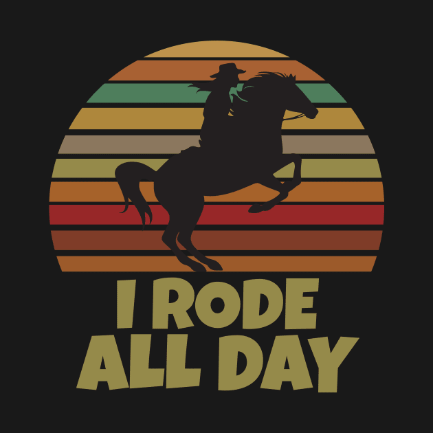 I Rode All Day by Work Memes