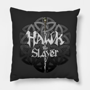 HAWK THE SLAYER Pillow