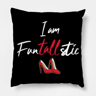 I am Funtallstic Red Shoes Heels Pillow