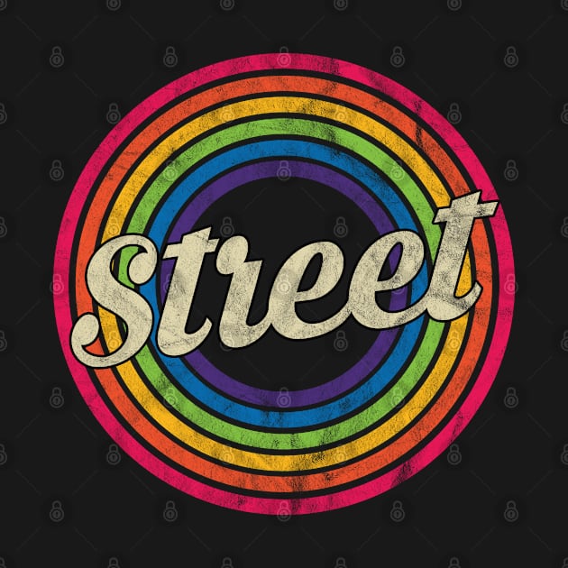 Street - Retro Rainbow Faded-Style by MaydenArt