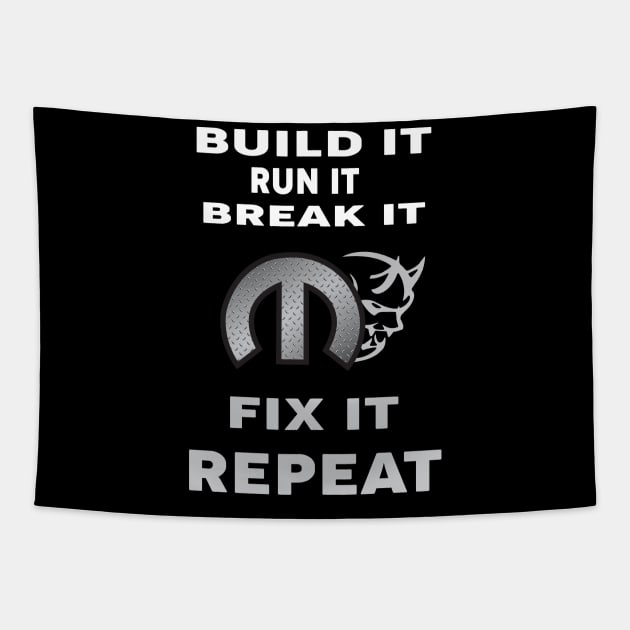 Build It run ti Tapestry by MoparArtist 