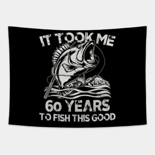 It Took Me 60 Years To Fish 60th Birthday Gift Tapestry