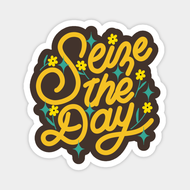 Seize the Day Magnet by letteringbynica