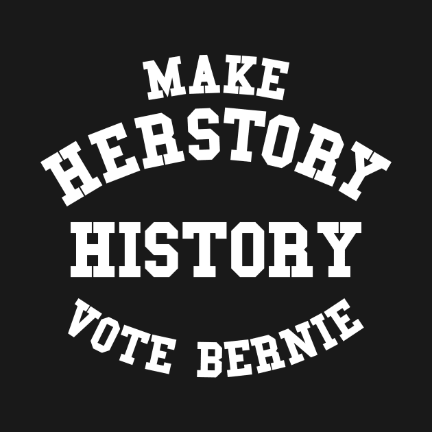 Make HerStory History by dumbshirts