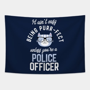 Police Officer Cat Lover Gifts - It ain't easy being Purr Fect Tapestry