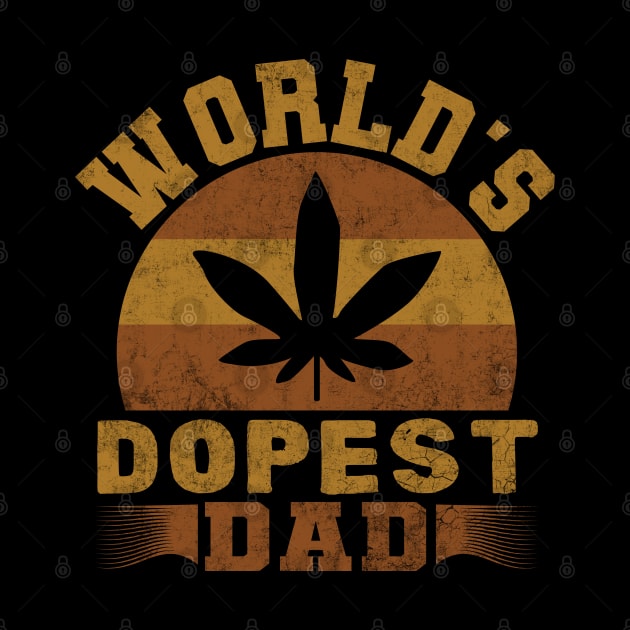 World's Dopest Dad Funny Dope Dad Distressed Style by missalona