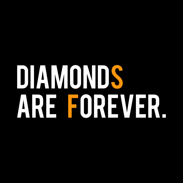 Diamonds Are Forever by DesignsByDrew