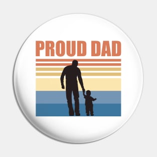 Proud Dad - Fathers Day Pin