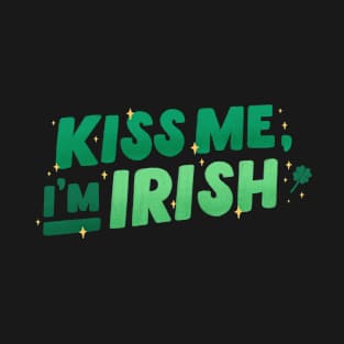 Kiss Me I'm Irish T-Shirt