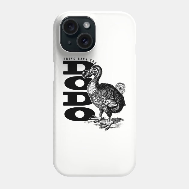 Bring Back the Dodo Phone Case by MindsparkCreative