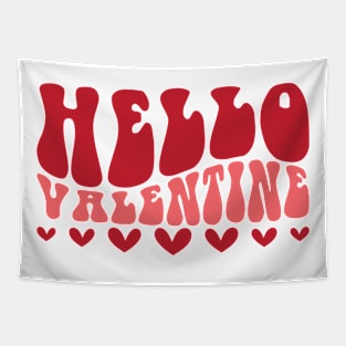 Hello Valentine Valentines Day Gift Tapestry