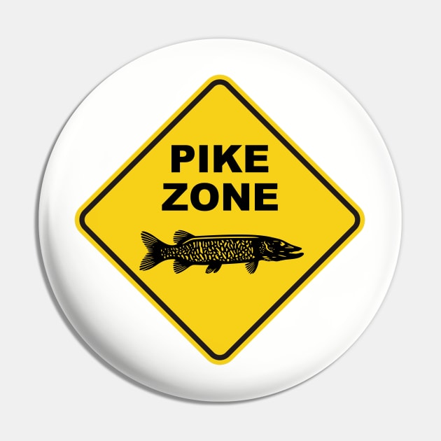 Pike Fishing Zone Sign Pin by esskay1000