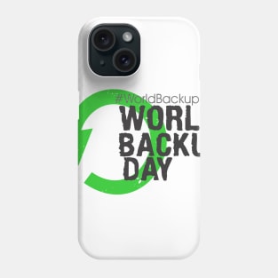 World Backup Day Phone Case