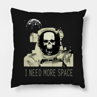 I need more space Pillow