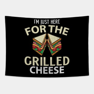 I'm Just Here for the Grilled Cheese Funny Food Lover Gift Tapestry