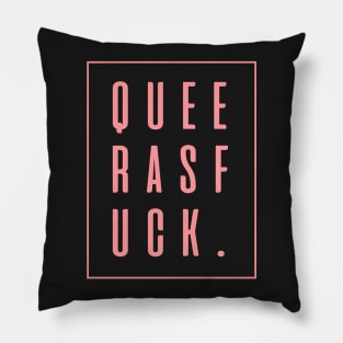 Queer as F*ck Gay Pride 2017 Pillow