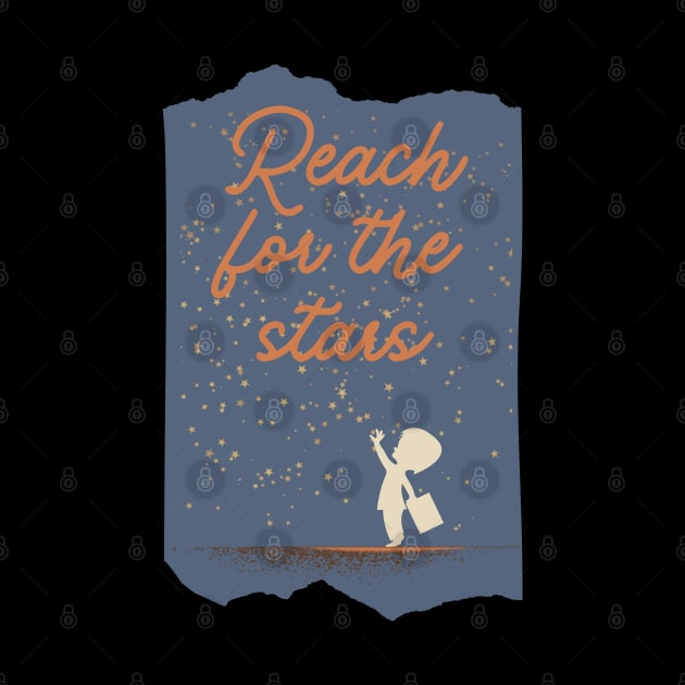 Retro Reach for the stars by PositiveMindTee