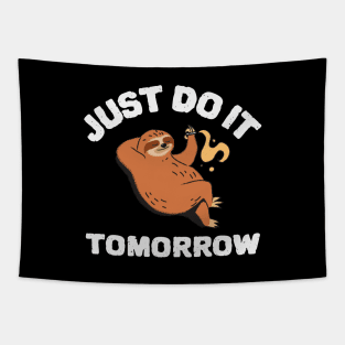 Just do it tomorrow sloth design Tapestry