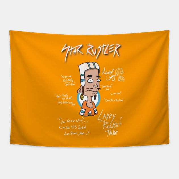 StarRustler Larry 'Rocket' Tapestry by KasparClay