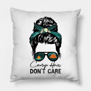 Camp Hair Don't Care Womens Camper Camping Messy Bun Hair Pillow