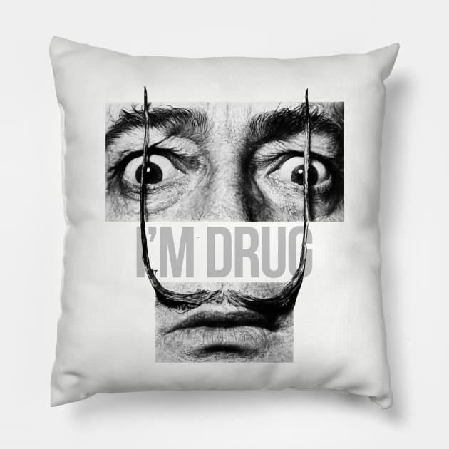 I don't do drugs. I am a drug. Salvador Dali. Pillow by Gorskiy