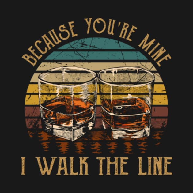 Because You're Mine, I Walk The Line Quotes Music Whiskey Cups by The Strength Nobody Sees